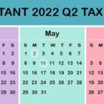2022 Q2 tax calendar: Key deadlines for businesses and other employers